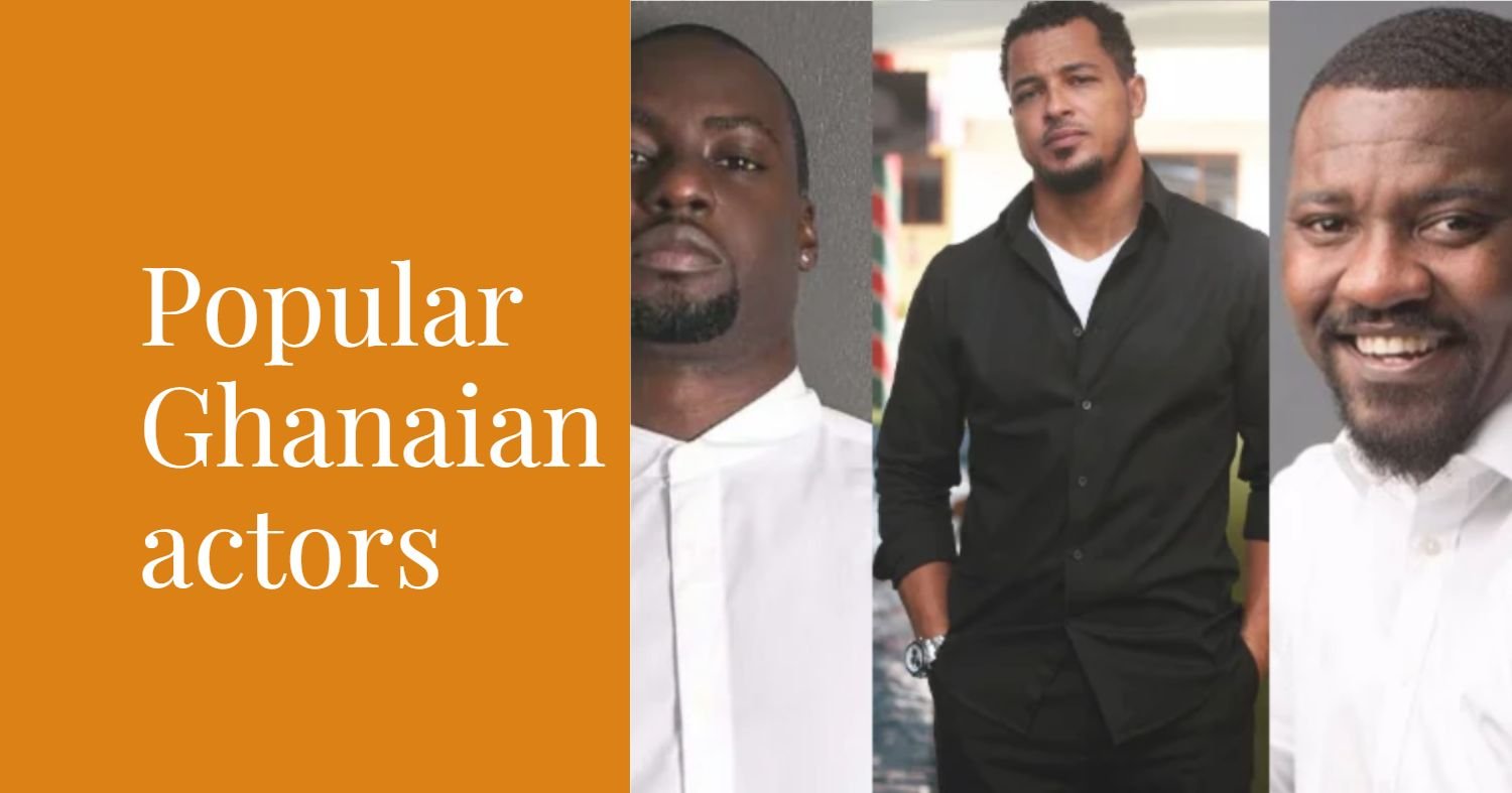 Popular Ghanaian actors