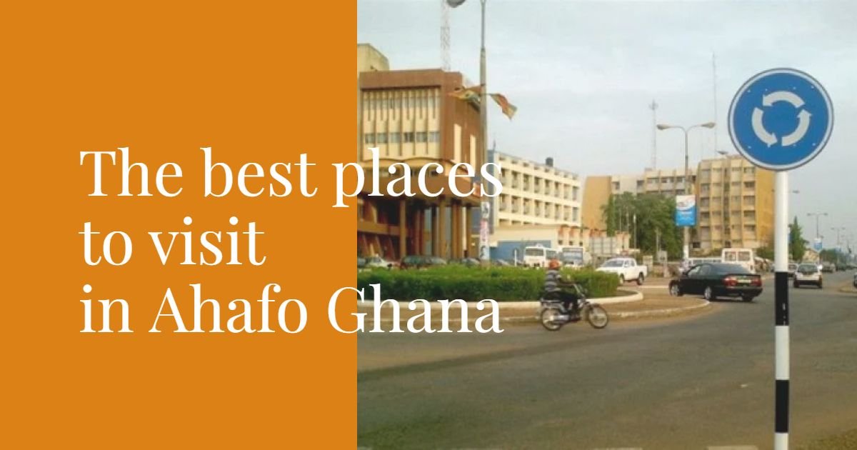 Best places to visit in Ahafo Ghana Ahafo, Ghana.